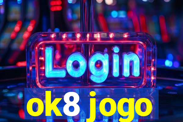 ok8 jogo